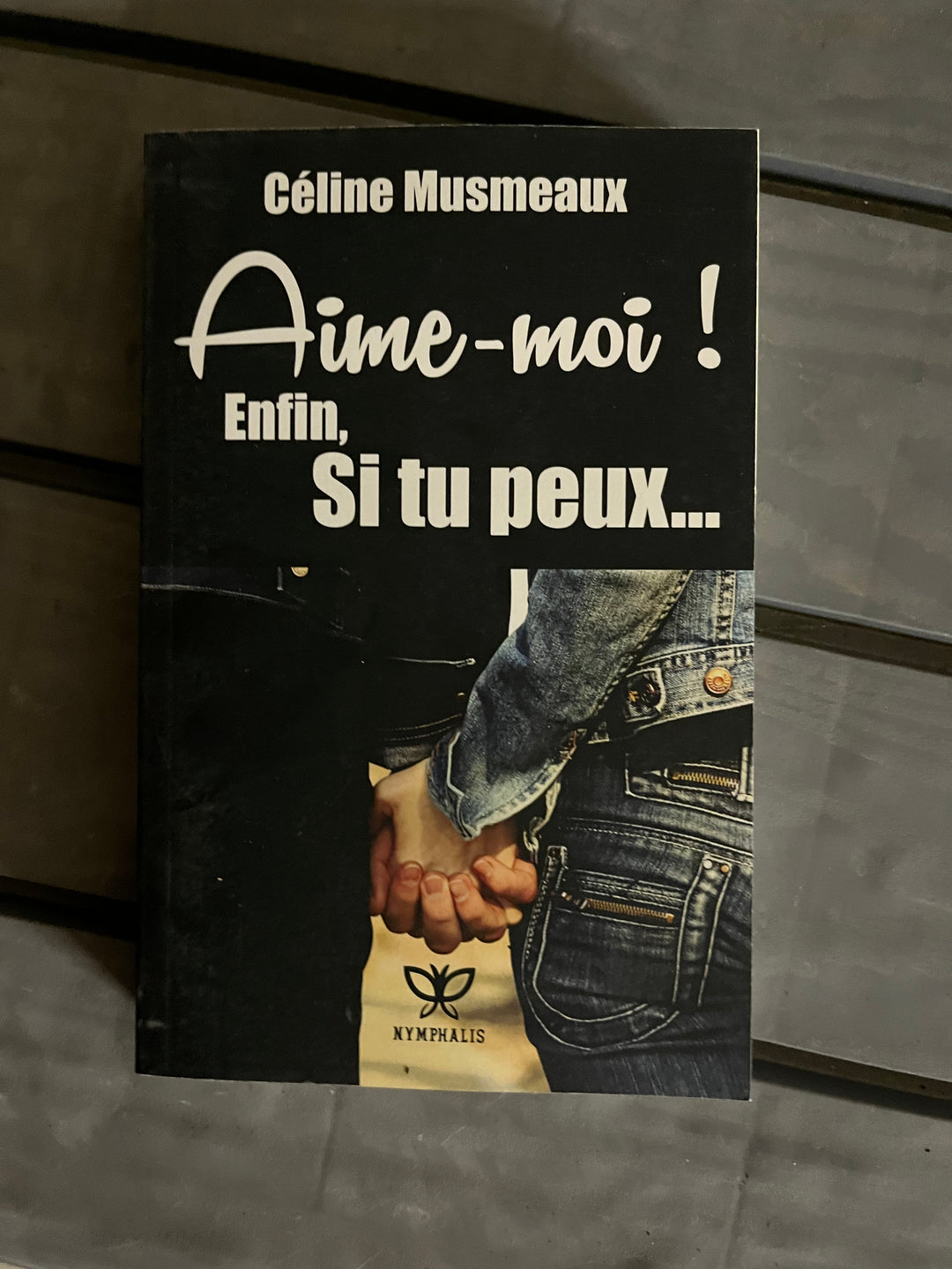 Aime-moi ! Enfin, si tu peux... (très ancienne édition)