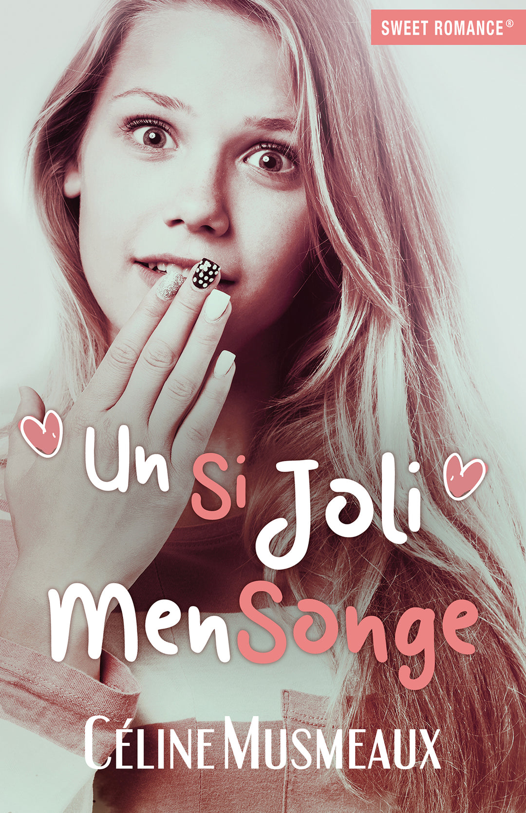 Un si joli mensonge (Ancienne édition)