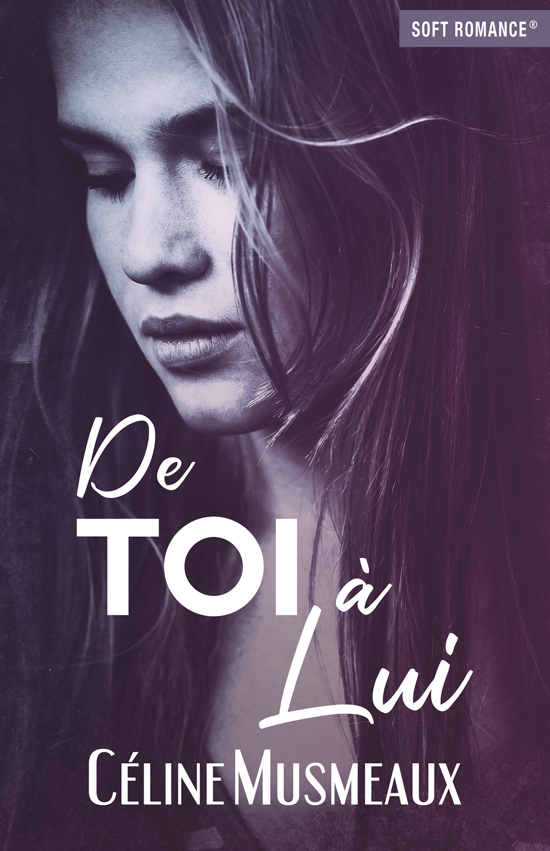 De toi à lui (Ancienne édition)