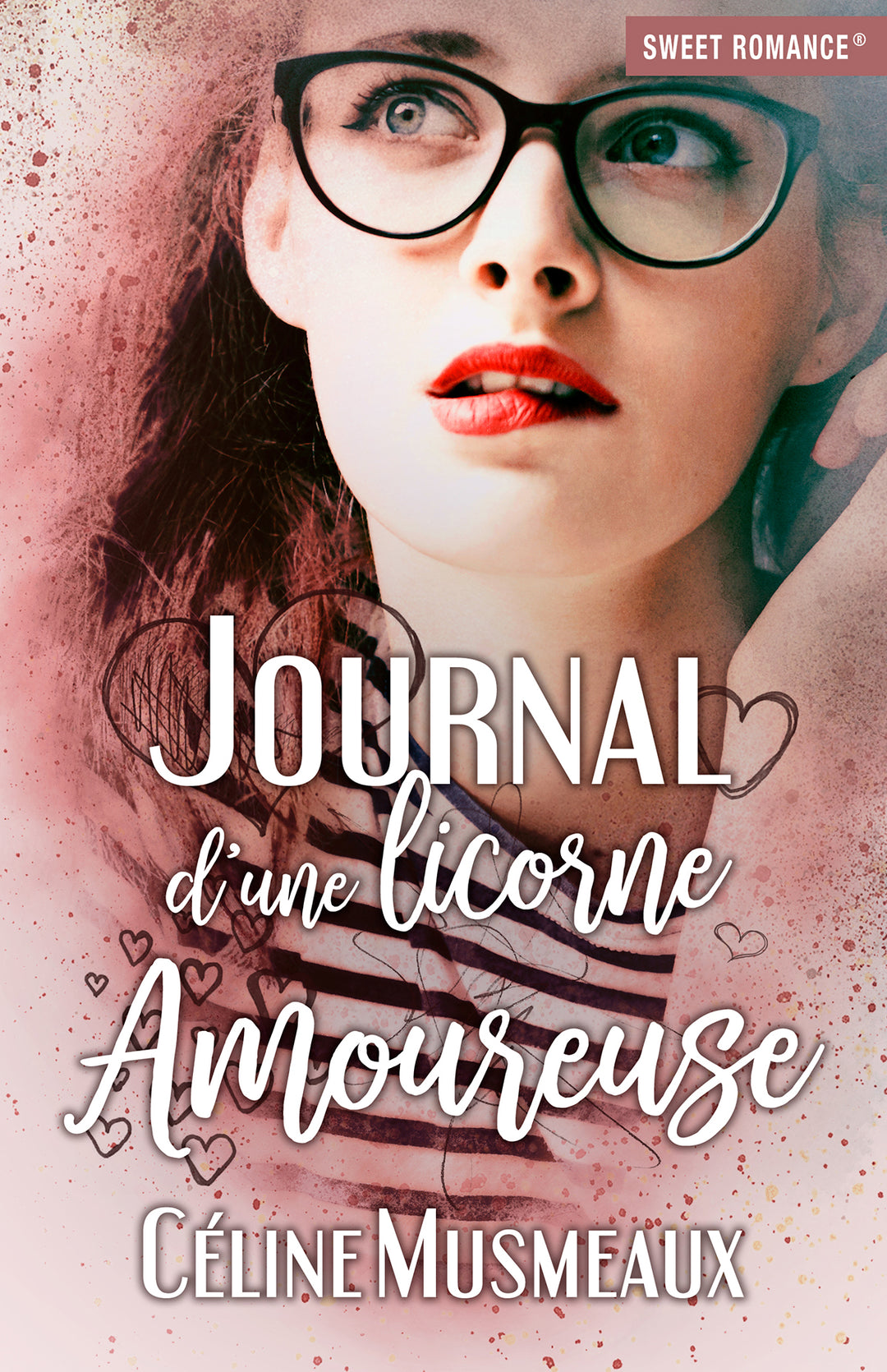 Journal d'une licorne amoureuse (Ancienne édition)