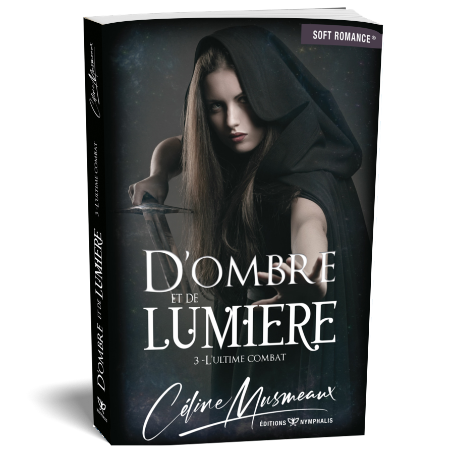 D'ombre et de Lumière #3 – L'ultime combat
