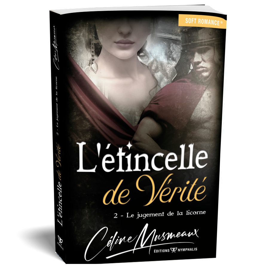 L'étincelle de Vérité #2 – Le jugement de la licorne