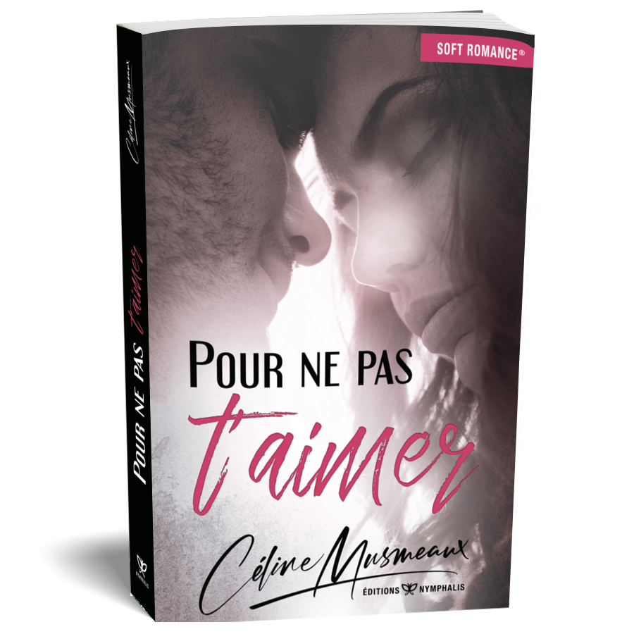 Pour ne pas t'aimer