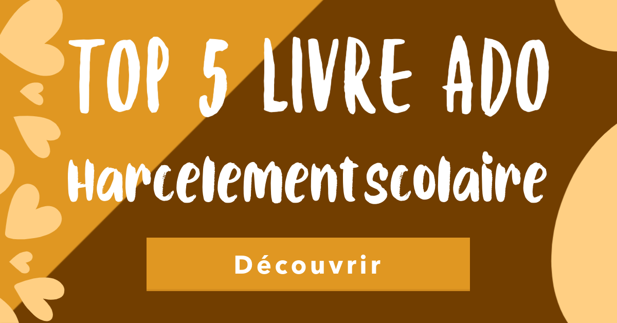 Top 5 des meilleurs livres pour ados qui abordent le harcèlement scolaire.