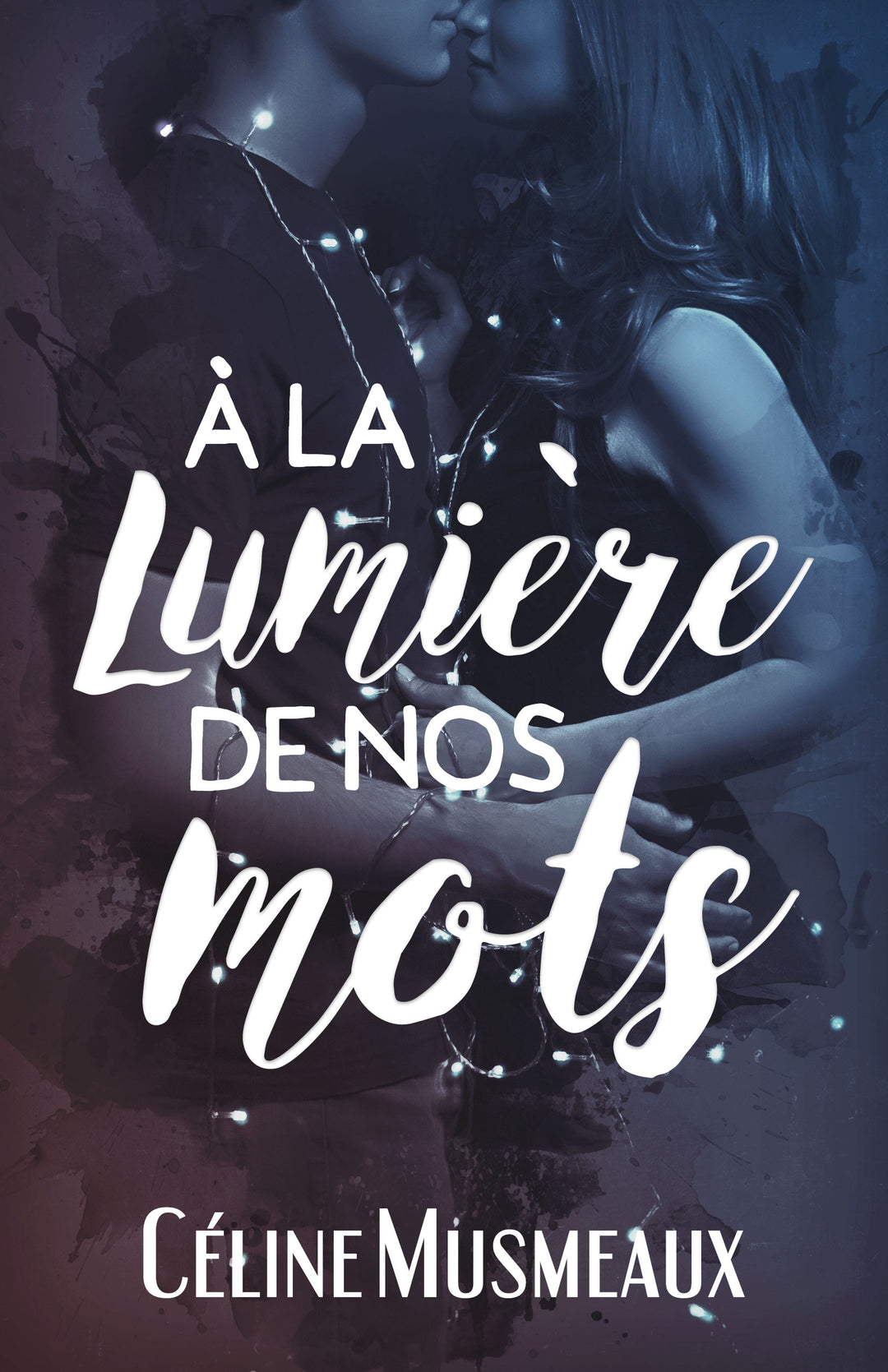 À la lumière de nos mots (Ancienne édition)