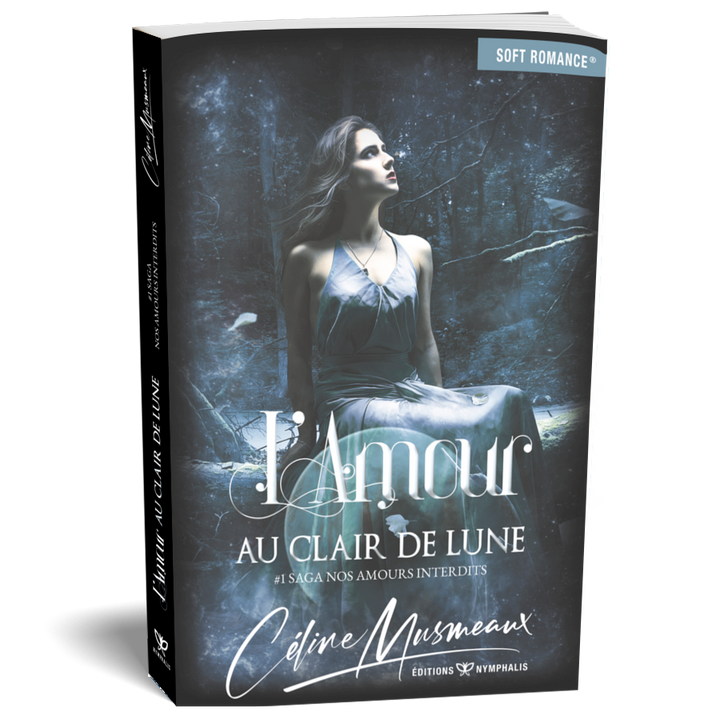 L'amour au clair de lune (#1 Saga Nos amours interdits)